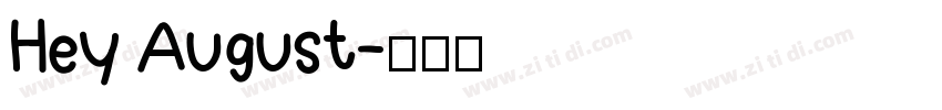 Hey August字体转换